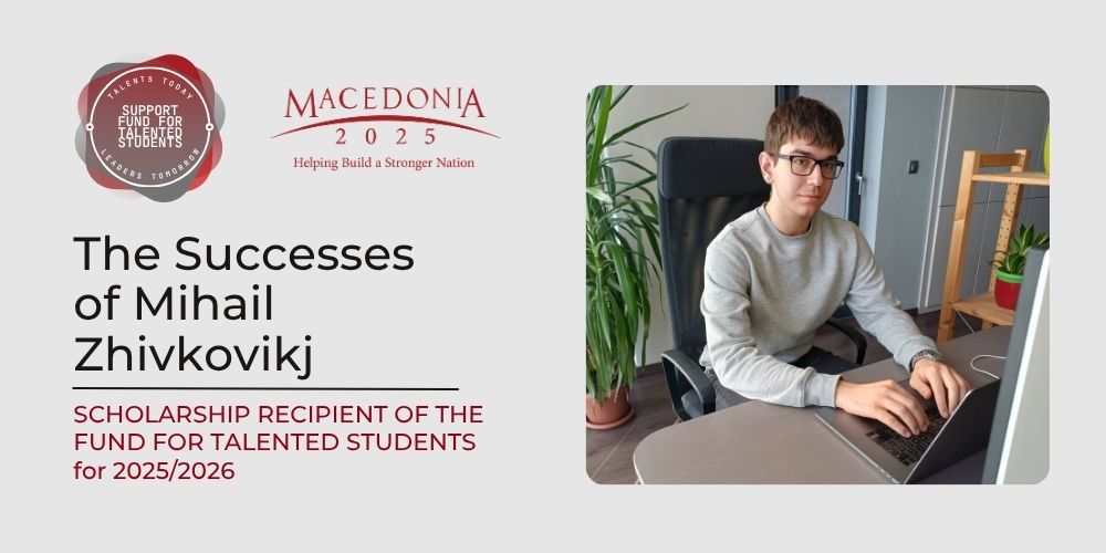 Scholar Success Story: Mihail Zhivkovikj – Dedication, Technology, and Excellence in STEM