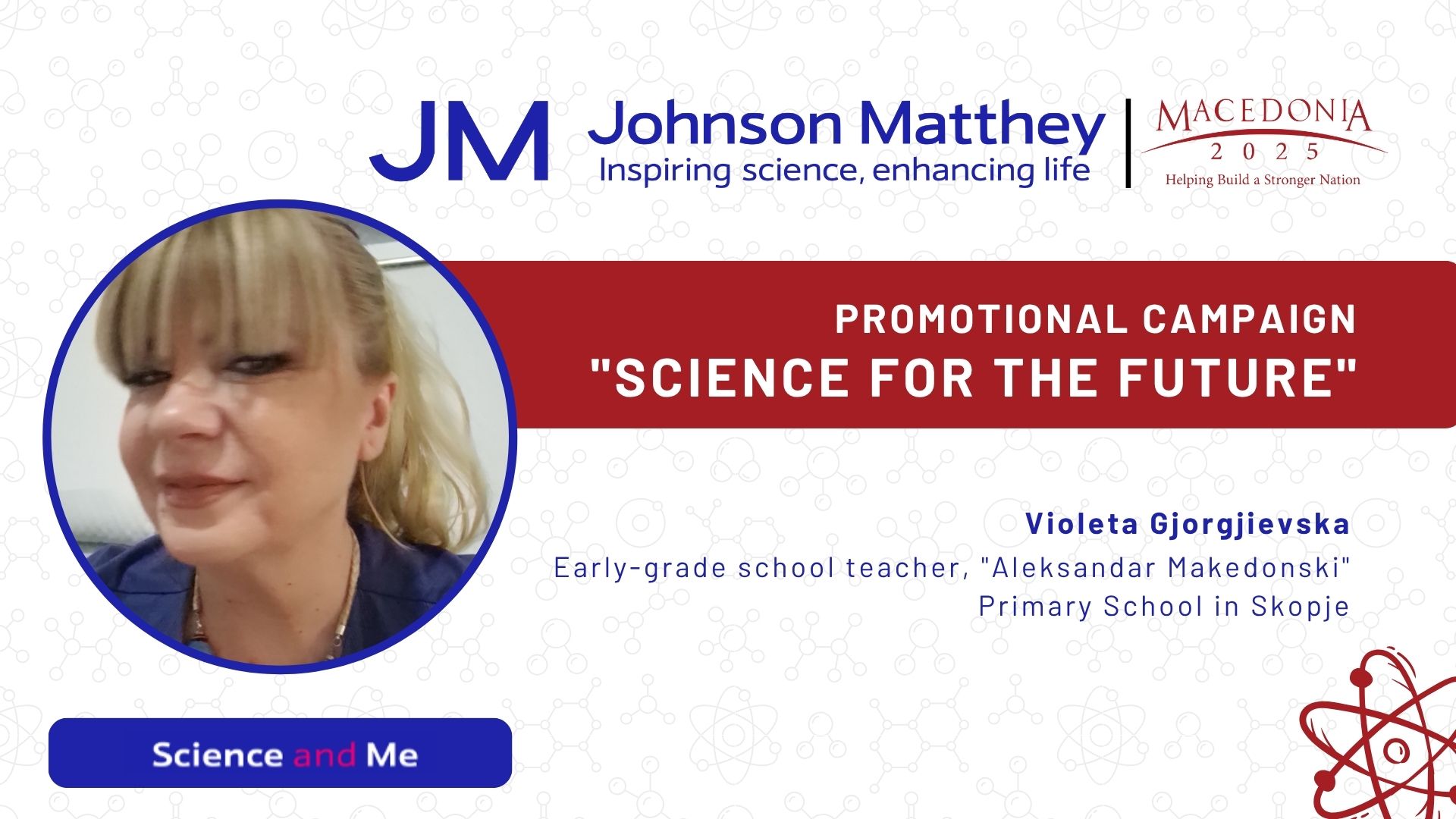 Violeta Gjorgjievska - Promotional Campaign “Science for the Future”